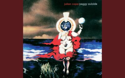 Peggy Suicide – Julian Cope – Album of the Month January 2022